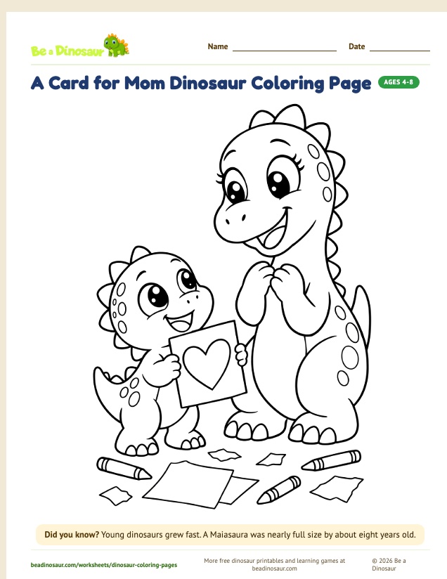 A Card for Mom Dinosaur coloring page (free printable from Be a Dinosaur)